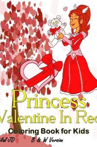 Cover of Valentine Princess In Red Coloring Book