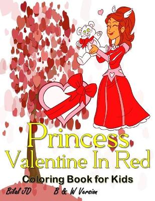 Book cover for Valentine Princess In Red Coloring Book