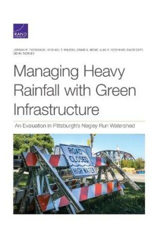 Cover of Managing Heavy Rainfall with Green Infrastructure