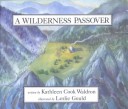 Book cover for A Wilderness Passover