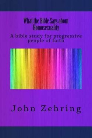 Cover of What the Bible Says about Homosexuality