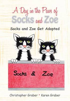 Cover of A Day in the Paws of Socks and Zoe