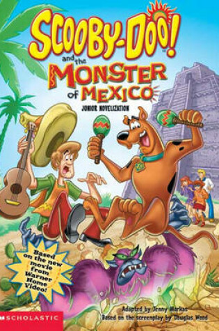 Cover of Scooby-Doo and the Monster of Mexico Jr Novelization