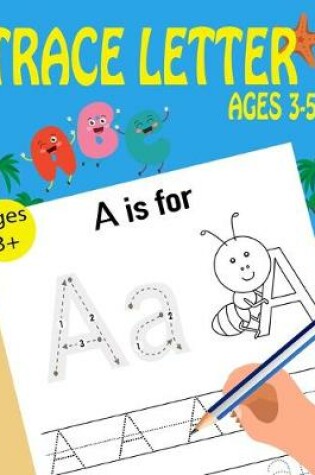 Cover of Trace Letters Ages 3-5