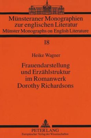 Cover of Frauendarstellung Und Erzaehlstruktur Im Romanwerk Dorothy Richardsons