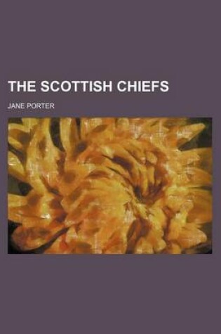 Cover of The Scottish Chiefs (Volume 1)