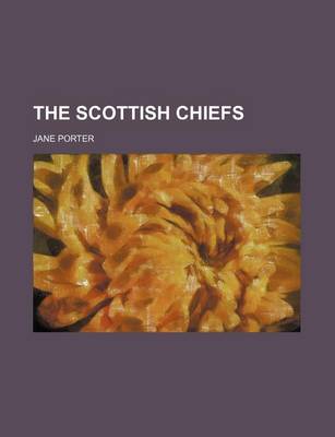 Book cover for The Scottish Chiefs (Volume 1)
