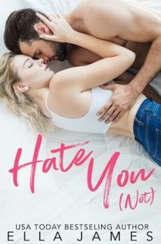 Cover of Hate You Not