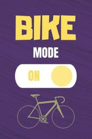 Cover of Bike Mode On