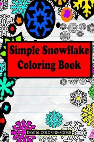 Cover of Simple Snowflake Coloring Book