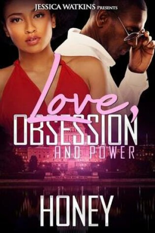 Cover of Love, Obsession, and Power