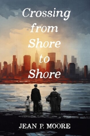 Cover of Crossing from Shore to Shore