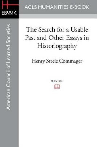 Cover of The Search for a Usable Past and Other Essays in Historiography