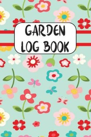 Cover of Garden Log Book