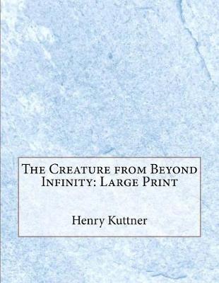 Book cover for The Creature from Beyond Infinity