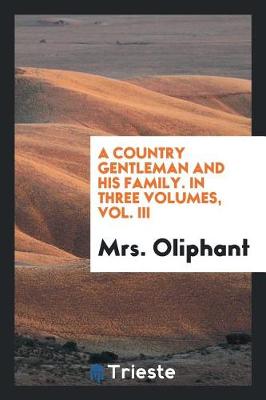 Cover of A Country Gentleman and His Family