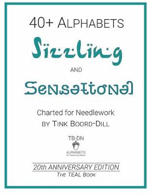 Cover of Alphabets - Sizzling and Sensational (The TEAL Book)