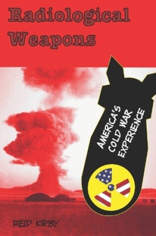 Cover of Radiological Weapons