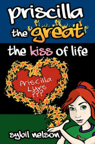 Cover of Priscilla the Great The Kiss of Life