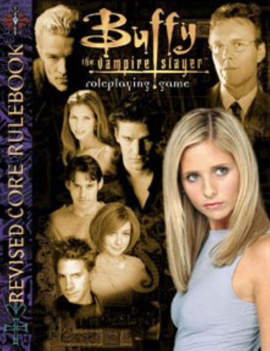 Book cover for Buffy Roleplaying Game Revised Core Rulebook