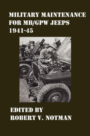 Cover of Military Maintenance for MB/GPW Jeeps 1941-45