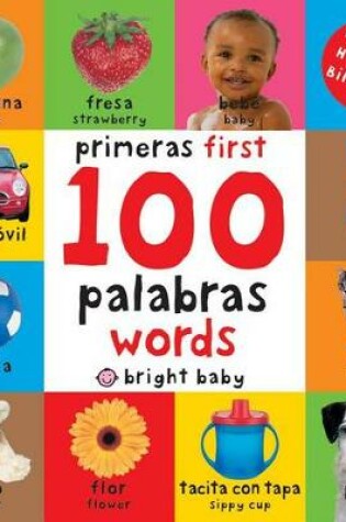 Cover of First 100 Words / Primera 100 Palabras (Bilingual)