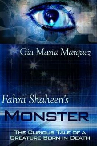 Cover of Fahra Shaheen's Monster