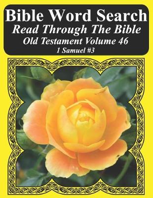 Book cover for Bible Word Search Read Through The Bible Old Testament Volume 46