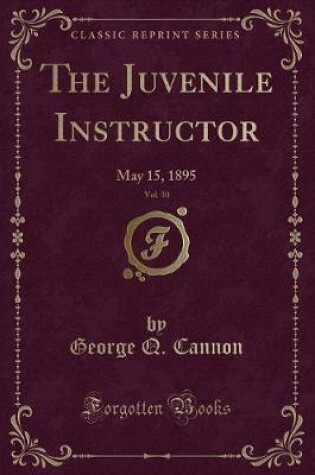 Cover of The Juvenile Instructor, Vol. 30