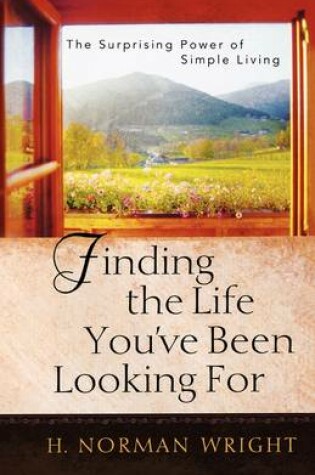 Cover of Finding the Life You've Been Looking For