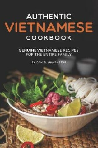 Cover of Authentic Vietnamese Cookbook