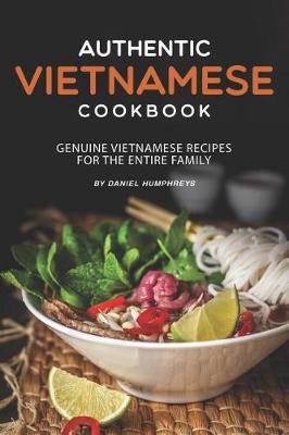 Book cover for Authentic Vietnamese Cookbook