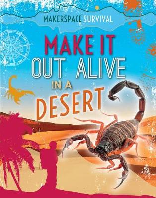 Cover of Make It Out Alive in a Desert