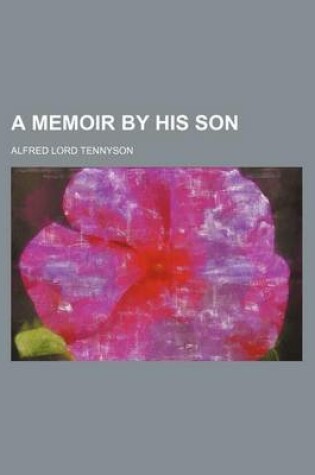 Cover of A Memoir by His Son