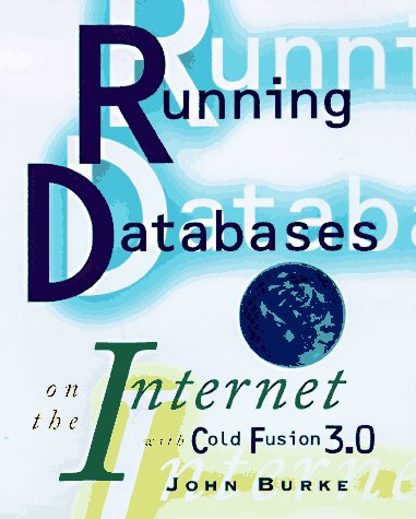 Book cover for Web Databases on the Internet with Cold Fusion 3.0