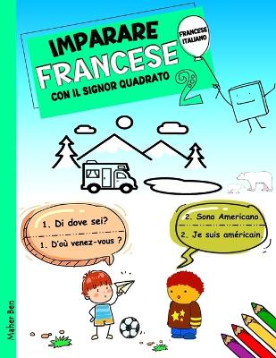 Cover of Imparare Francese Con Il Signor Quadrato 2