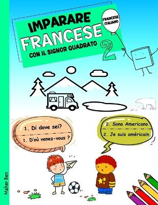 Book cover for Imparare Francese Con Il Signor Quadrato 2