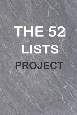 Book cover for The 52 Lists Project