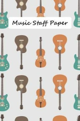 Cover of Music Staff Paper