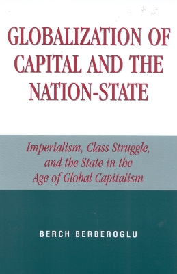 Cover of Globalization of Capital and the Nation-State