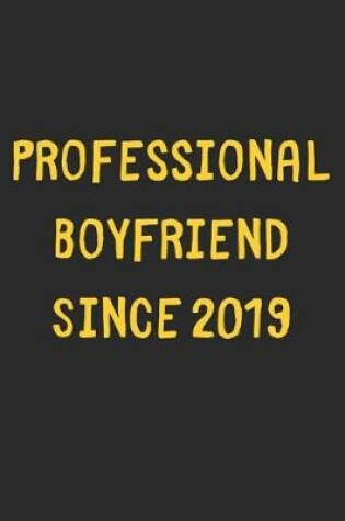 Cover of Professional Boyfriend Since 2019