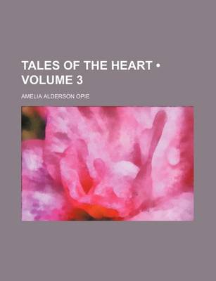 Book cover for Tales of the Heart (Volume 3 )