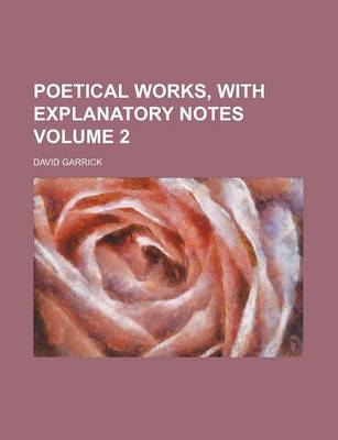 Book cover for Poetical Works, with Explanatory Notes Volume 2