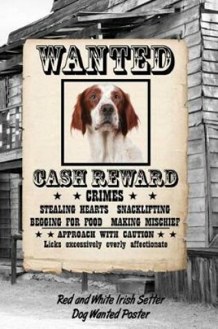 Cover of Red and White Irish Setter Dog Wanted Poster