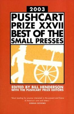 Cover of The Pushcart Prize XXVII