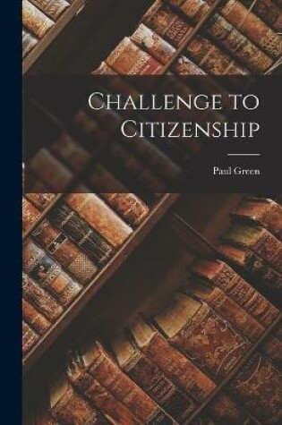 Cover of Challenge to Citizenship
