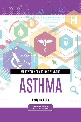 Book cover for What You Need to Know about Asthma