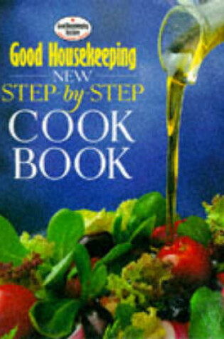 Cover of "Good Housekeeping" New Step-by-step Cook Book