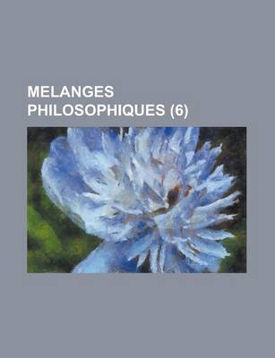 Book cover for Melanges Philosophiques (6)