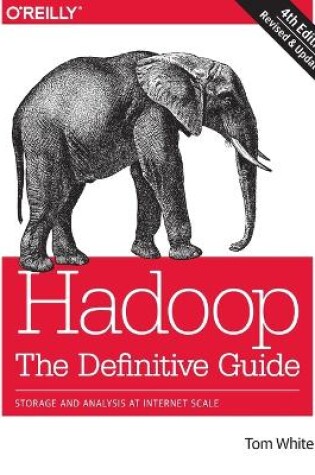 Cover of Hadoop – The Definitive Guide 4e